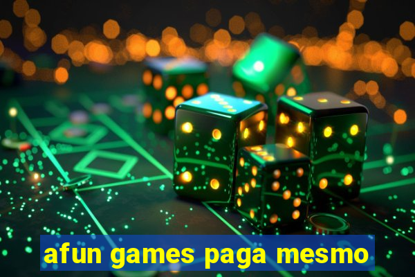 afun games paga mesmo